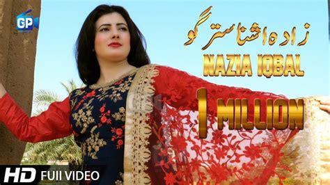 Nazia Iqbal Pashto songs 2019 